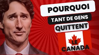 Pourquoi tant de gens quittent le Canada  Les 5 raisons majeures révélées canada [upl. by Elenahc714]