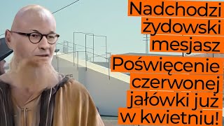 Rytualne poświęcenie czerwonej jałówki już w kwietniu Kiedy powstanie III świątynia [upl. by Eibur]