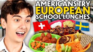 Americans Try European School Lunches 2 France Sweden Portugal [upl. by Carli]