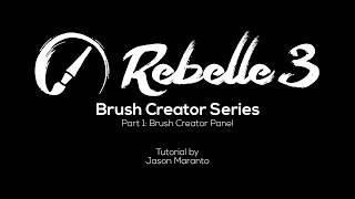 Rebelle 3 Brush Creator Series 1 Brush Creator [upl. by Ahsein]