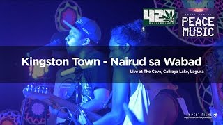 Alborosie  Kingston Town Live Cover by Nairud sa Wabad w Lyrics  420 Philippines Peace Music 6 [upl. by Jamesy]