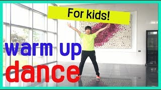 PE Class song  warm up dance for kids  kids dance [upl. by Sabu951]