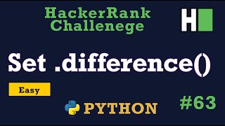 63 Set difference Hackerrank  Python Solution Explained [upl. by Nawtna96]