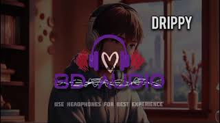 Drippy 8d audio Sidhu moose wala ode music song 8daudio [upl. by Nialb640]