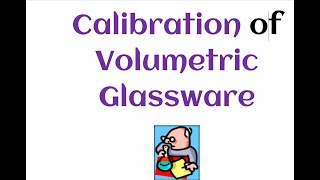 Calibration of Volumetric Glassware [upl. by Sidras]