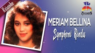 Meriam Bellina  Symphoni Rindu [upl. by Lipp607]