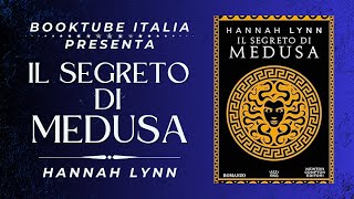 Presentazione Libro “IL SEGRETO DI MEDUSA” di Hannah Lynn [upl. by Potash]