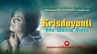 Krisdayanti  Aku Wanita Biasa  Karaoke Technics SXKN7000 [upl. by Onstad423]