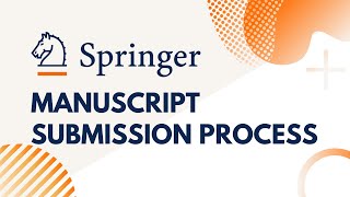 Manuscript Submission Process ✫ How to Submit Manuscript in Springer Publisher [upl. by Aliber]