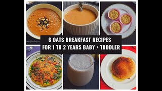 Create Tasty Breakfasts with These 6 Oats Recipes For Your Toddler  Incredible Results [upl. by Bertina]