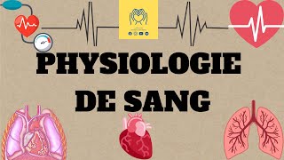 🩸🫀physiologie 2éme unité1  cour 6 🔺️physiologie de Sang 🩸partie 01 📚 [upl. by Assela]