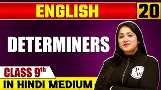 Determiners 20  English  Class 9 Hindi Medium [upl. by Ing501]