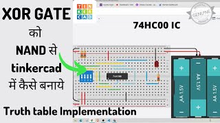 HOW TO MAKE XOR GATE FORM NAND GATE IN TINKERCAD XOR GATE FROM NAND GATE  XOR GATE FROM 74HC00 IC [upl. by Mulderig]