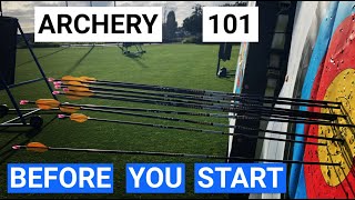 7 ESSENTIAL TIPS FOR STARTING ARCHERY  Archery 101 For Beginners [upl. by Asilegna]