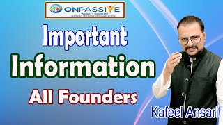 onpassive Important Information All Founders ll Bisma Production [upl. by Ardnassac893]