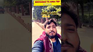 Sikhoabad to Agra Vlog Part 1 shorts vlog agra tajmahal explorefeed reelsindia viralreels [upl. by Accber]