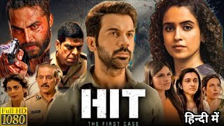 HIT The First Case Full Movie  Rajkummar Rao  Sailesh Kolanu  Sanya Malhotra  Review amp Facts [upl. by Spiegelman959]