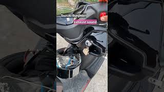 suzuki burgman exhaust sound 2024 🔥 ytshorts suzukiburgman shortsviral [upl. by Ekaj]