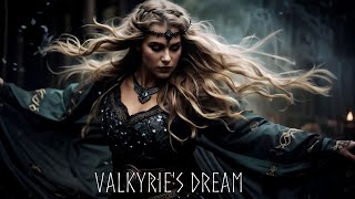 VALKYRIES DREAM  Ambient Viking Music [upl. by Infeld]