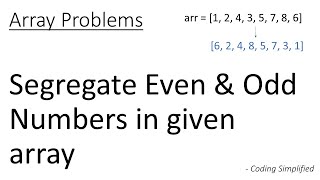 Array  52 Segregate Odd amp Even Numbers in given Array [upl. by Aubree]