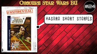 OBSCURE Star Wars EU 24 Hasbro Short Story Collection [upl. by Nairrad951]