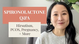 Spironolactone QampA with Dermatologist Dr Jenny Liu [upl. by Ilowell346]