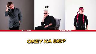 OKAY KA SISRAMLES WALTEROFFICIAL LYRIC VIDEO [upl. by Anirtek541]