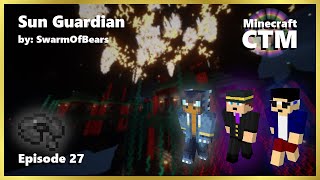 Sun Guardian E27  w bsmctm amp renderXR 【Minecraft CTM】 [upl. by Airrehs]