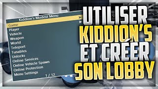 UTILISER correctement KIDDIONS MODEST MENU et CRÉER SON LOBBY  MOD MENU GTA 5 ONLINE  TUTO FR [upl. by Ronyam]