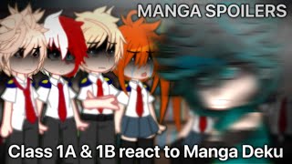 Class 1A and 1B react to Manga Deku  MANGA SPOILERS  22  mhabnha [upl. by Eycal]