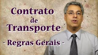 Contrato de Transporte  Regras Gerais [upl. by Roleat]