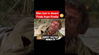 Man lost in desert regains hope finally hopeandpositivity motivation dailyinspiration [upl. by Faith262]