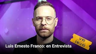 La Entrevista Luis Ernesto Franco  La Veo o No La Veo [upl. by Quiteria]