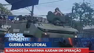 Blindados da Marinha ajudam em operação na baixada  Brasil Urgente [upl. by Roderica]