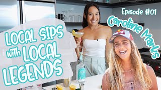 Caroline Marks Surfing in Olympics Celebrity Crush amp more  EP01 LOCAL SIPS WITH LOCAL LEGENDS [upl. by Nivle698]