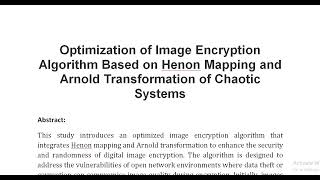 Optimization of Image Encryption Algorithm Based on Henon Mapping and Arnold Transformation of Chaot [upl. by Illek]