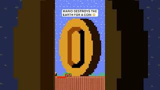 Mario destroys Earth for one Coin 😳 shorts mario [upl. by Anaerb509]