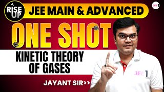 Kinetic Theory of Gases  One Shot  RiseUp  JEE Main amp Advanced  jee2024 jee2025 jayantnagda [upl. by Creighton231]