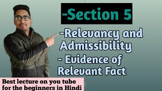 Section 5 of Indian evidence act  law of evidence  admissibility and relevancy  relevancy  ccsu [upl. by Ellard]