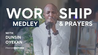 Prophetic Worship Medley amp Prayers ft Dunsin Oyekan James Aladiran amp Matt Varah Wilson [upl. by Trip721]