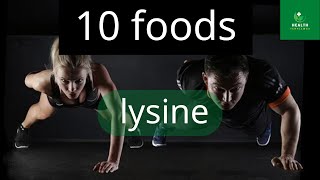 10 foods highest in lysine  lysine  Health Templewas [upl. by Kcirevam]