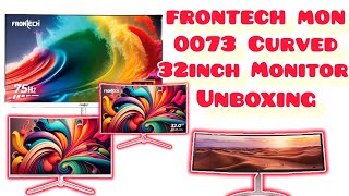 Frontech Mon0073 Curved 32 Inch Monitor Unboxing [upl. by Rabush802]