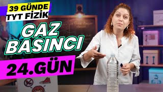 Basınç ve Kaldırma Kuvveti  Gaz Basıncı  39 Günde TYT Fizik Kampı  10 Sınıf  24 gün [upl. by Eudocia]