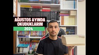 Ağustos Ayında Okuduklarım 2024 [upl. by Eillil]