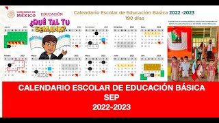 CALENDARIO ESCOLAR SEP 20222023 [upl. by Eirrol]