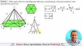 Pole całkowite ostrosłupa prawidłowego sześciokątnego o danych krawędziach  MatFiz24pl 👈 [upl. by Haliak294]