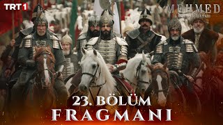 Mehmed Fetihler Sultanı 23 Bölüm Fragmanı trt1 [upl. by Nywg]