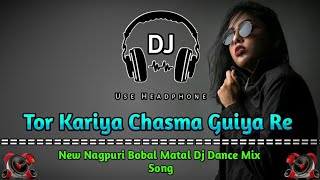 Tor Kariya Chasma Guiya Re  Denzar Pad Mix  New Nagpuri Dj Dance Mix Song  Khatra Dance Zone [upl. by Leagiba]