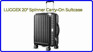 REVIEW 2024 LUGGEX 20quot Spinner CarryOn Suitcase ESSENTIAL details [upl. by Dowdell]