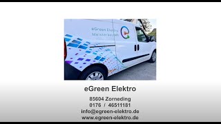 eGreen Elektro  Ihr Meisterbetrieb in Zorneding für Elektro Energie und Gebäudetechnik [upl. by Fae]